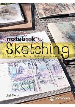 NOTEBOOK SKETCHING | 9788434210196 | CÀMARA,SERGI | Libreria Geli - Librería Online de Girona - Comprar libros en catalán y castellano