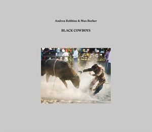 BLACK COWBOYS | 9788416248544 | ROBBINS,ANDREA/BECHER,MAX | Llibreria Geli - Llibreria Online de Girona - Comprar llibres en català i castellà