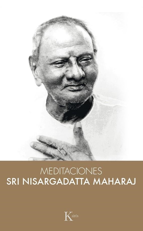MEDITACIONES  | 9788499884950 | SRI NISARGADATA MAHARAJ | Libreria Geli - Librería Online de Girona - Comprar libros en catalán y castellano