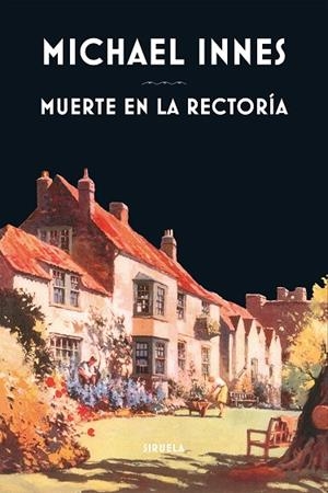MUERTE EN LA RECTORÍA | 9788416638772 | INNES,MICHAEL | Llibreria Geli - Llibreria Online de Girona - Comprar llibres en català i castellà