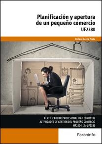 PLANIFICACIÓN Y APERTURA DE UN PEQUEÑO COMERCIO | 9788428397308 | GARCÍA PRADO,ENRIQUE | Libreria Geli - Librería Online de Girona - Comprar libros en catalán y castellano