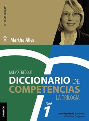 NUEVO ENFOQUE DICCIONARIO DE COMPETENCIAS LAS TRILOGIA TOMO I | 9789506418724 | ALLES,MARTHA | Llibreria Geli - Llibreria Online de Girona - Comprar llibres en català i castellà