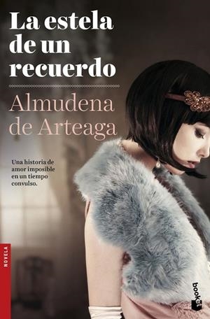 LA ESTELA DE UN RECUERDO | 9788408151678 | DE ARTEAGA,ALMUDENA | Llibreria Geli - Llibreria Online de Girona - Comprar llibres en català i castellà