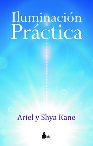 ILUMINACIÓN PRÁCTICA | 9788416579228 | KANE,ARIEL/SHYA | Libreria Geli - Librería Online de Girona - Comprar libros en catalán y castellano