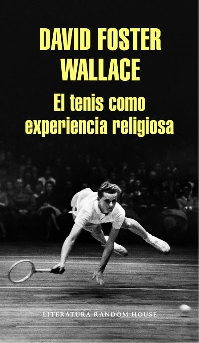 EL TENIS COMO EXPERIENCIA RELIGIOSA | 9788439731238 | WALLACE,DAVID FOSTER | Libreria Geli - Librería Online de Girona - Comprar libros en catalán y castellano