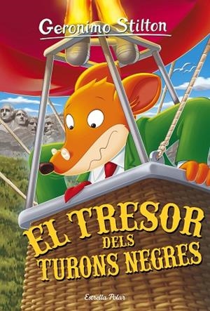 GERONIMO STILTON-56.EL TRESOR DELS TURONS NEGRES  | 9788416522446 | STILTON,GERONIMO | Libreria Geli - Librería Online de Girona - Comprar libros en catalán y castellano