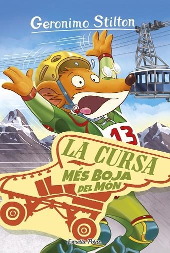 LA CURSA MÉS BOJA DEL MÓN (GERONIMO STILTON-6) | 9788416522392 | STILTON,GERONIMO | Libreria Geli - Librería Online de Girona - Comprar libros en catalán y castellano