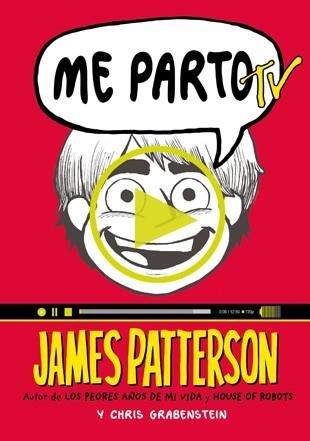 ME PARTO TV (TD, SERIE ME PARTO-4) | 9788424657765 | PATTERSON,JAMES/GRABENSTEIN,CHRIS | Llibreria Geli - Llibreria Online de Girona - Comprar llibres en català i castellà
