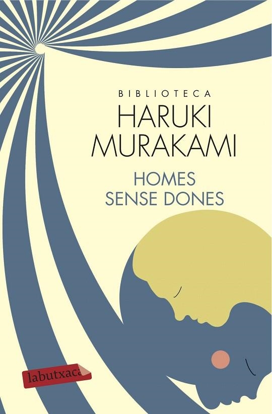 HOMES SENSE DONES | 9788499309927 | MURAKAMI,HARUKI | Llibreria Geli - Llibreria Online de Girona - Comprar llibres en català i castellà