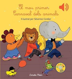 EL MEU PRIMER CARNAVAL DELS ANIMALS | 9788416519613 | CORDIER,SÉVERINE (IL) | Llibreria Geli - Llibreria Online de Girona - Comprar llibres en català i castellà