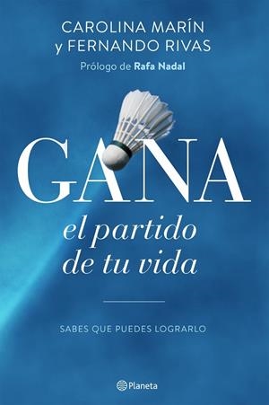 GANA EL PARTIDO DE TU VIDA | 9788408154914 | MARÍN,CAROLINA/RIVAS,FERNANDO | Libreria Geli - Librería Online de Girona - Comprar libros en catalán y castellano