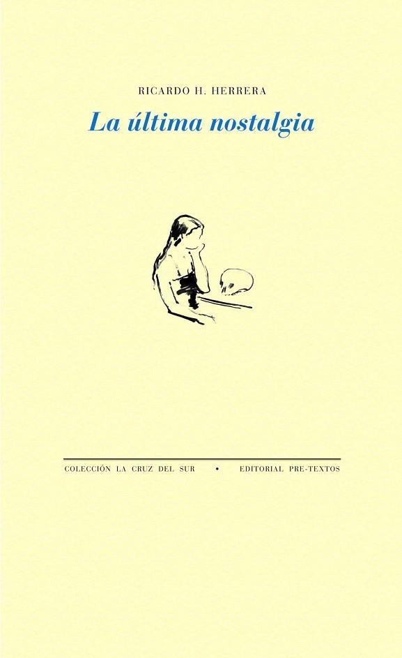 LA ÚLTIMA NOSTALGIA | 9788416453528 | HERRERA,RICARDO H. | Libreria Geli - Librería Online de Girona - Comprar libros en catalán y castellano