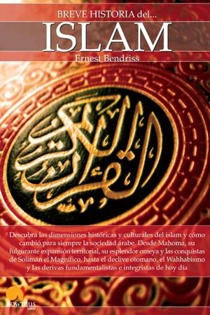 BREVE HISTORIA DEL ISLAM | 9788499674919 | BENDRISS,ERNEST YASSINE | Libreria Geli - Librería Online de Girona - Comprar libros en catalán y castellano