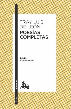 POESÍAS COMPLETAS Y ANTOLOGÍA DE LA ESCUELA SALMANTINA | 9788467047707 | FRAY LUIS DE LEÓN | Libreria Geli - Librería Online de Girona - Comprar libros en catalán y castellano