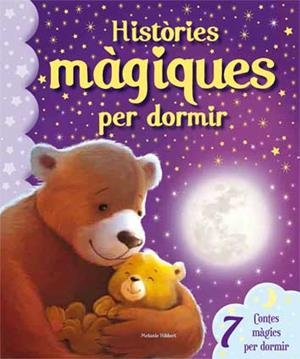 HISTÒRIES MÀGIQUES PER DORMIR | 9788416279180 | Libreria Geli - Librería Online de Girona - Comprar libros en catalán y castellano