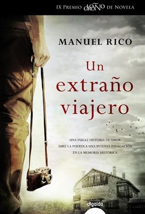 UN EXTRAÑO VIAJERO | 9788490674796 | RICO,MANUEL | Llibreria Geli - Llibreria Online de Girona - Comprar llibres en català i castellà