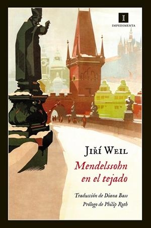 MENDELSSOHN EN EL TEJADO | 9788416542345 | WEIL,JIRI | Libreria Geli - Librería Online de Girona - Comprar libros en catalán y castellano