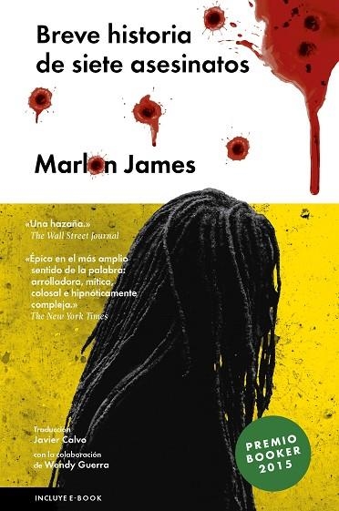 BREVE HISTORIA DE SIETE ASESINATOS | 9788416420162 | JAMES,MARLON | Llibreria Geli - Llibreria Online de Girona - Comprar llibres en català i castellà