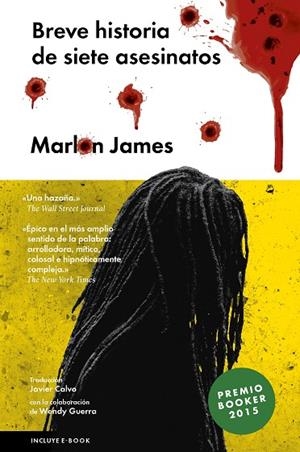 BREVE HISTORIA DE SIETE ASESINATOS | 9788416420162 | JAMES,MARLON | Libreria Geli - Librería Online de Girona - Comprar libros en catalán y castellano