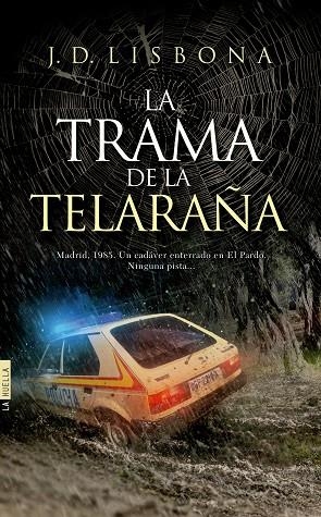 LA TRAMA DE LA TELARAÑA | 9788416331598 | LISBONA,J.D. | Libreria Geli - Librería Online de Girona - Comprar libros en catalán y castellano