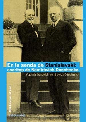 EN LA SENDA DE STANISLAVSKI | 9788424513276 | IVANOVICH,VLADIMIR/DANCHENKO,NEMIROVICH | Llibreria Geli - Llibreria Online de Girona - Comprar llibres en català i castellà