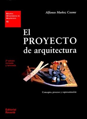 EL PROYECTO DE ARQUITECTURA (2 ED.) | 9788429122169 | MUÑOZ COSME,ALFONSO | Libreria Geli - Librería Online de Girona - Comprar libros en catalán y castellano