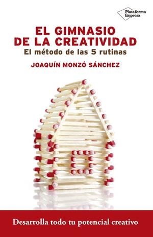 EL GIMNASIO DE LA CREATIVIDAD | 9788416620715 | MONZÓ SÁNCHEZ,JOAQUÍN | Libreria Geli - Librería Online de Girona - Comprar libros en catalán y castellano