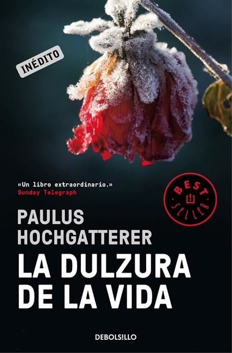 LA DULZURA DE LA VIDA | 9788466333542 | HOCHGATTERER,PAULUS | Llibreria Geli - Llibreria Online de Girona - Comprar llibres en català i castellà