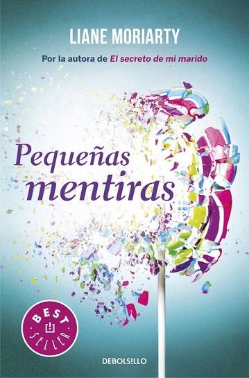 PEQUEÑAS MENTIRAS | 9788466333115 | MORIARTY,LIANE | Libreria Geli - Librería Online de Girona - Comprar libros en catalán y castellano