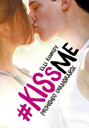 PROHIBIDO ENAMORARSE (KISSME 1) | 9788420483894 | KENNEDY,ELLE | Libreria Geli - Librería Online de Girona - Comprar libros en catalán y castellano