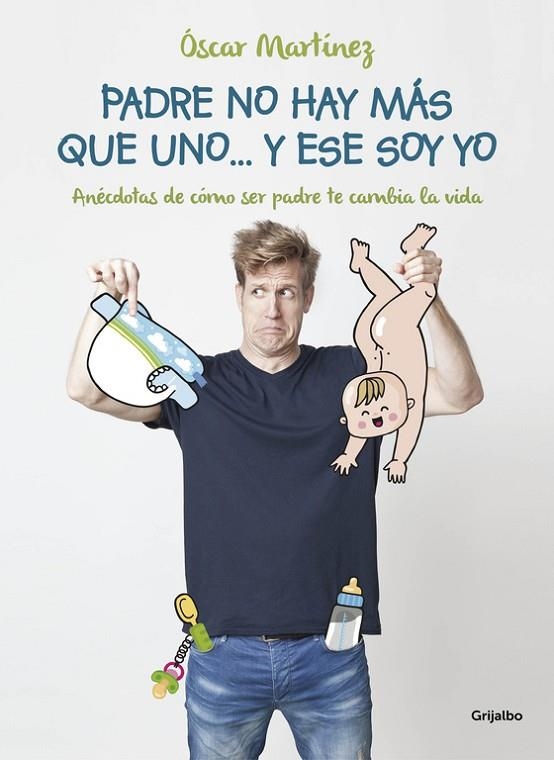 PADRE NO HAY MÁS QUE UNO... Y ESE SOY YO | 9788416449361 | MARTINEZ,OSCAR | Libreria Geli - Librería Online de Girona - Comprar libros en catalán y castellano