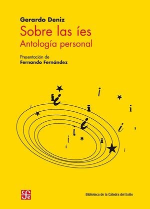 SOBRE LAS ÍES.ANTOLOGÍA PERSONAL | 9788437507453 | DENIZ,GERARDO | Libreria Geli - Librería Online de Girona - Comprar libros en catalán y castellano