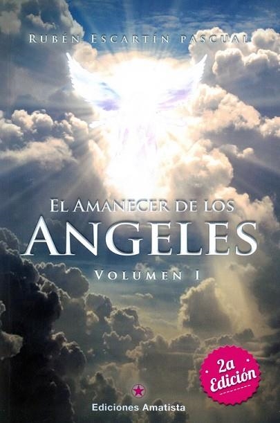 EL AMANECER DE LOS ÁNGELES-1 | 9788494445835 | ESCARTÍN PASCUAL,RUBÉN | Libreria Geli - Librería Online de Girona - Comprar libros en catalán y castellano