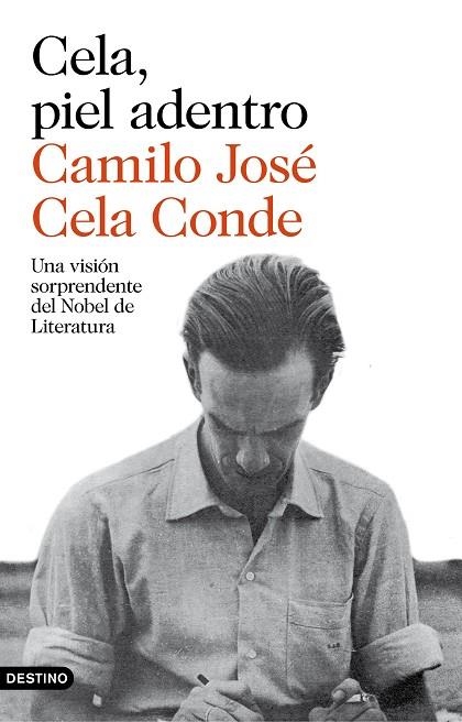 CELA,PIEL ADENTRO | 9788423350902 | CELA CONDE,CAMILO JOSÉ | Libreria Geli - Librería Online de Girona - Comprar libros en catalán y castellano