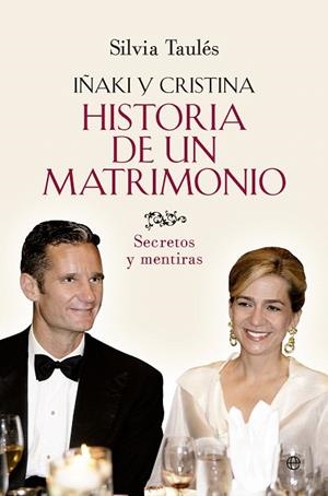 IÑAKI Y CRISTINA.HISTORIA DE UN MATRIMONIO | 9788490606834 | TAULÉS,SILVIA | Llibreria Geli - Llibreria Online de Girona - Comprar llibres en català i castellà
