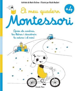 EL MEU QUADERN MONTESSORI +4 | 9788416522200 | Libreria Geli - Librería Online de Girona - Comprar libros en catalán y castellano