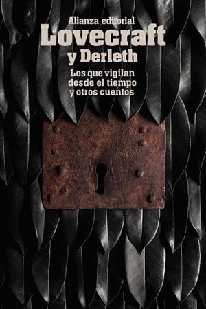 LOS QUE VIGILAN DESDE EL TIEMPO Y OTROS CUENTOS | 9788491043362 | LOVECRAFT,H. P./DERLETH,AUGUST | Libreria Geli - Librería Online de Girona - Comprar libros en catalán y castellano