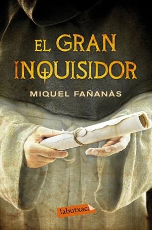EL GRAN INQUISIDOR | 9788499309842 | FAÑANÀS,MIQUEL | Libreria Geli - Librería Online de Girona - Comprar libros en catalán y castellano