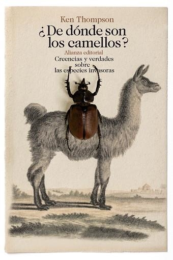 DE DÓNDE SON LOS CAMELLOS?CREENCIAS Y VERDADES SOBRE LAS ESPECIES INVASORAS | 9788491043485 | THOMPSON,KEN | Libreria Geli - Librería Online de Girona - Comprar libros en catalán y castellano