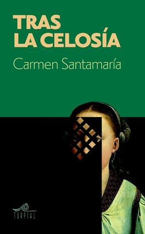 TRAS LA CELOSÍA | 9788495157935 | SANTAMARÍA,CARMEN | Libreria Geli - Librería Online de Girona - Comprar libros en catalán y castellano