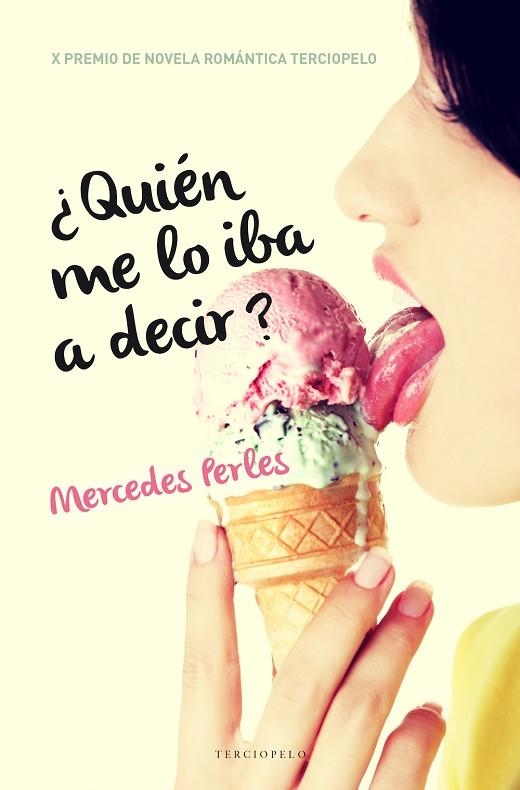 QUIÉN ME LO IBA A DECIR? | 9788415952985 | PERLES,MERCEDES | Libreria Geli - Librería Online de Girona - Comprar libros en catalán y castellano