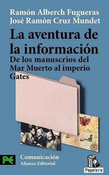 LA AVENTURA DE LA INFORMACION | 9788420657363 | ALBERCH,R./CRUZ,J. | Libreria Geli - Librería Online de Girona - Comprar libros en catalán y castellano