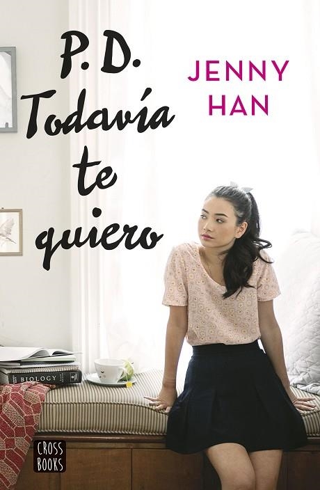 P.D.TODAVÍA TE QUIERO | 9788408155270 | HAN,JENNY | Llibreria Geli - Llibreria Online de Girona - Comprar llibres en català i castellà