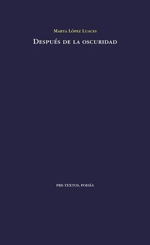 DESPUÉS DE LA OSCURIDAD | 9788416453535 | LÓPEZ LUACES,MARTA | Llibreria Geli - Llibreria Online de Girona - Comprar llibres en català i castellà