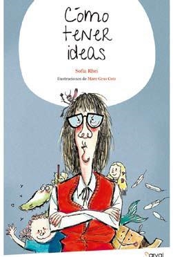 CÓMO TENER IDEAS | 9788494464249 | RHEI,SOFÍA | Libreria Geli - Librería Online de Girona - Comprar libros en catalán y castellano