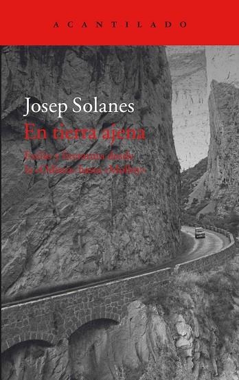 EN TIERRA AJENA.EXILIO Y LITERATURA DESDE LA ODISEA HASTA MOLLOY | 9788416748037 | SOLANES,JOSEP | Libreria Geli - Librería Online de Girona - Comprar libros en catalán y castellano