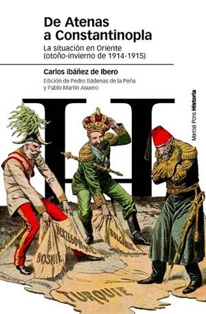DE ATENAS A CONSTANTINOPLA.LA SITUACIÓN EN ORIENTE (OTOÑO-INVIERNO DE 1914-1915) | 9788415963837 | IBÁÑEZ DE IBERO,CARLOS | Libreria Geli - Librería Online de Girona - Comprar libros en catalán y castellano