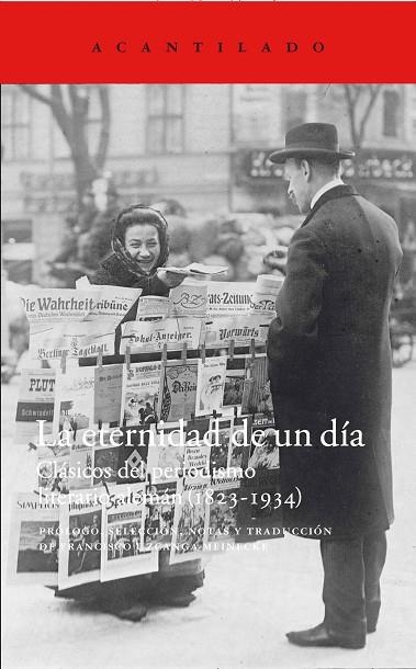 LA ETERNIDAD DE UN DÍA.CLÁSICOS DEL PERIODISMO LITERARIO ALEMÁN (1823-1934) | 9788416748013 | A.A.D.D. | Libreria Geli - Librería Online de Girona - Comprar libros en catalán y castellano