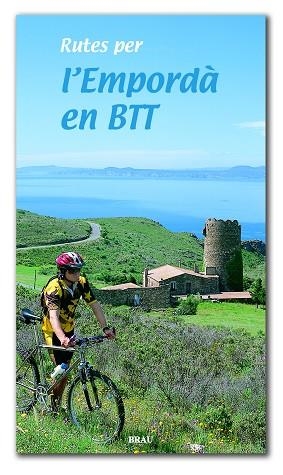 L'EMPORDA EN BTT(RUTES PER) | 9788495946072 | LARA,SERGI | Libreria Geli - Librería Online de Girona - Comprar libros en catalán y castellano