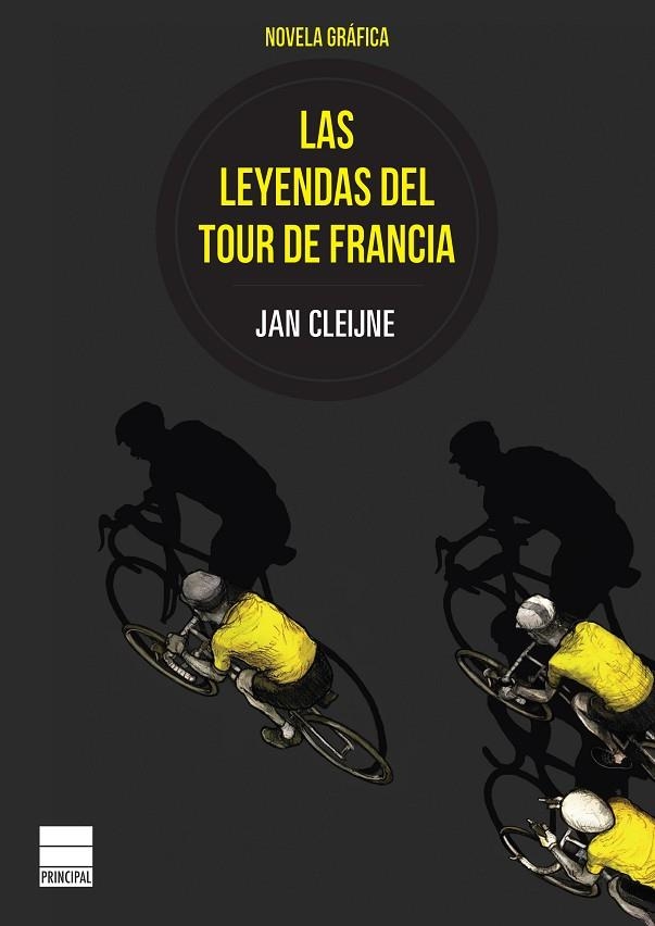 LAS LEYENDAS DEL TOUR DE FRANCIA | 9788416223497 | CLEIJNE,JAN | Libreria Geli - Librería Online de Girona - Comprar libros en catalán y castellano
